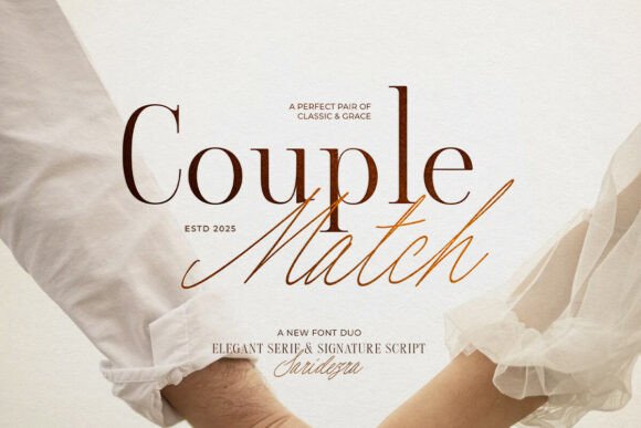 Couple Match: A Luxury Font Duo for Modern Design