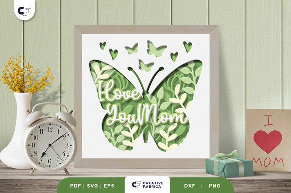 Crafting Emotional Depth with the I Love You Mom 3D Shadow Box SVG