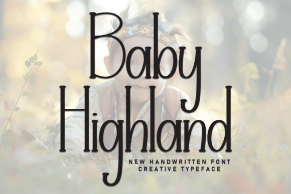 Discover Baby Highland: The Script Font with Effortless Charm