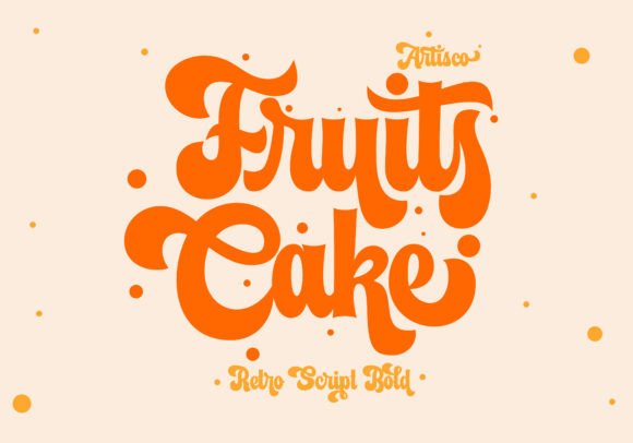 Fruits Cake: A Modern Script for Timeless Design