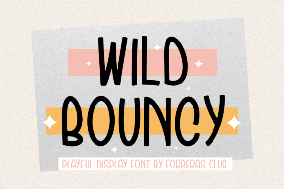 Wild Bouncy: A Playful Font for Creative Branding